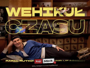 Śrem Wydarzenie Stand-up Stand-up Śrem | Rafał Rutkowski w programie "Wehikuł czasu"