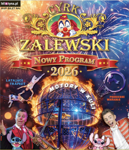 Wolsztyn Wydarzenie Inne wydarzenie Cyrk Zalewski - Widowisko 2026